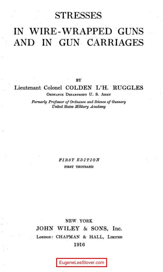 Title page — Stresses in Wire-Wrapped Guns and in Gun Carriages, Colden L'H. Ruggles, 1916