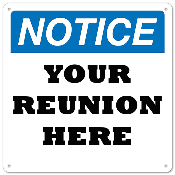 Post your reunion notice here